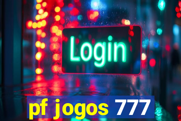 pf jogos 777